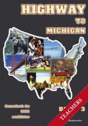 Highway to Michigan Book 3: Teacher's Book