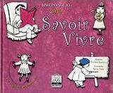 Ημερολόγιο 2010: Savoir vivre