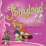 Fairyland Junior B: Pupil's Audio CD