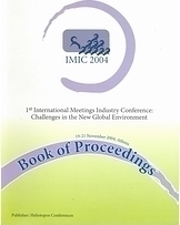 1st International Meetings Industry Conference: Challenges in the New Global Environment