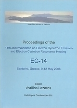 Proceedings of the 14th Joint Workshop on Electron Cyclotron Emission and Electron Cyclotron Resonance Heating EC-14