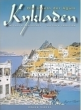 Kykladen. Die inseln der Ägäis