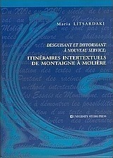 Itinéraires intertextuels de Montaigne à Molière