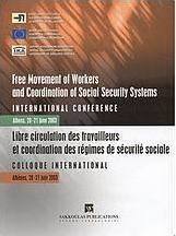 Free Movement of Workers and Coordination of Social Security Systems