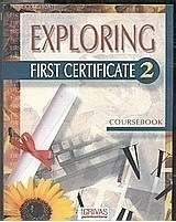 Exploring First Certificate 2