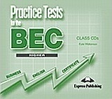 Practice Tests for the BEC Higher: Class Audio Cds