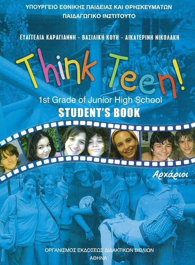 Think Teen!: 1st Grade of Junior High School: Student's Book: Αρχάριοι