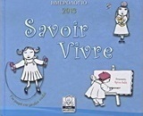 Ημερολόγιο 2013: Savoir Vivre