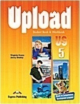 Upload Us 5: Student Book and Workbook