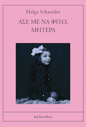 Άσε με να Φύγω, Μητέρα