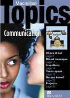 MACMILLAN TOPICS COMMUNICATION PRE-INT