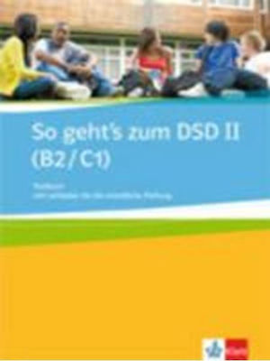 ** so Geht's zum dsd ii (B2/c1) Testbuch