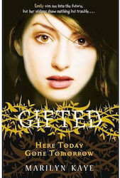 GIFTED 3: HERE TODAY GONE TOMORROW PB B FORMAT