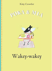 POKA & MIA:WAKEY WAKEY