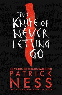 THE KNIFE OF NEVER LETTING GO PB - 9781406379167 - WALKER BOOKS