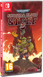 Warhammer 40,000: Shootas, Blood & Teef