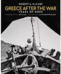 Greece After the War, Years of Hope