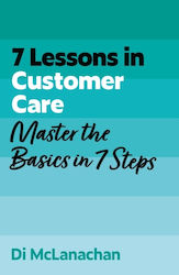 7 Lessons In Customer Care - John Murray Press - Paperback / Softback