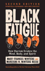 Black Fatigue, Second Edition - Berrett-koehler Publishers - Paperback / Softback
