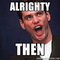 George_Kione__Alrighty_Then_