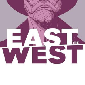 East of West, Vol. 2 Volume 2: We Are All One