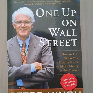 One Up On Wall Street, How To Use What You Already Know To Make Money In The Market