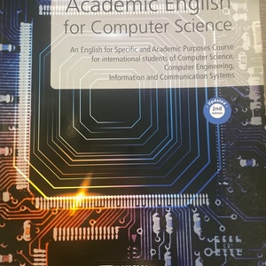 Academic English for Computer Science, An English for Specific And Academic Purposes Course for International Students of Computer Science, Computer Engineering, Information And Communication Systems