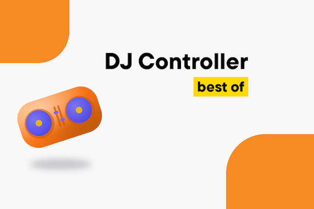 The Best DJ Controllers for Every Use