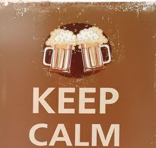 SP Souliotis Decorative Sign Keep Calm Drink Beer Handmade Brown Metal 25x33cm