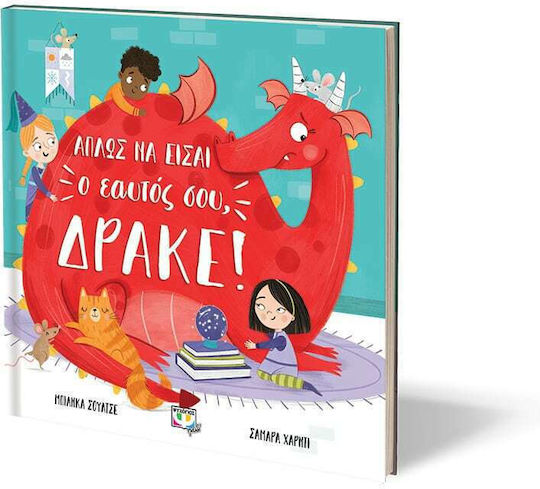 Απλώς να Είσαι ο Εαυτός σου, Δράκε