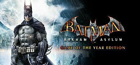 Batman: Arkham Asylum Game of the Year Edition (Key) PC Game