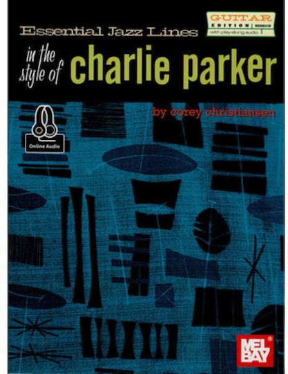 Mel Bay Essential Jazz Lines-In the style of Charlie Parker Sheet Music for Guitar + CD
