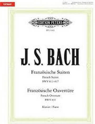 Edition Peters BACH J.S. Γαλλικές Σουίτες BWV 812-817 Sheet Music for Piano