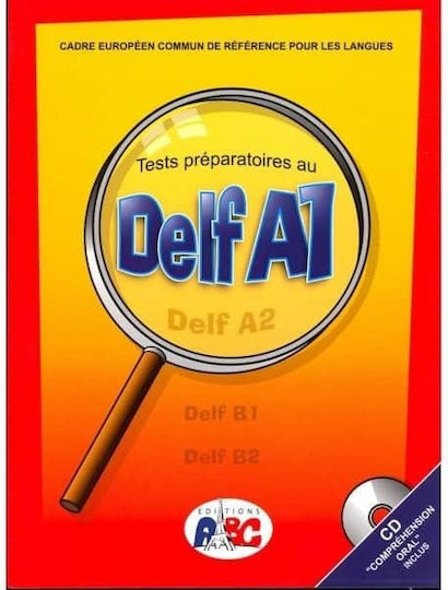 Tests Preparatoires Au Delf A1 & Cd