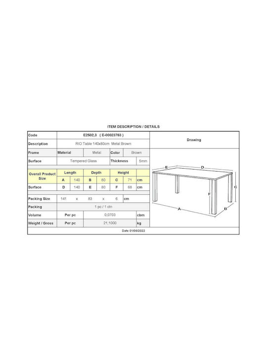 Τραπέζι Εξωτερικού Χώρου Μεταλλικό με Γυάλινη Επιφάνεια Rio Καφέ 140x80x71εκ.
