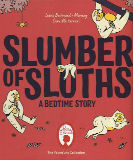 Slumber of Sloths, O poveste de adormit copiii