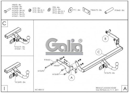 Galia Tow Hook Car Renault Laguna Kombi 2001 - 2007 with bolts Maximum Towing Weight 1550kg with Screws