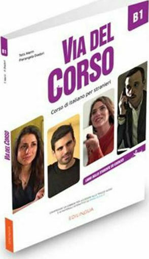 VIA DEL CORSO B1 STUDENTE ED ESERCIZI