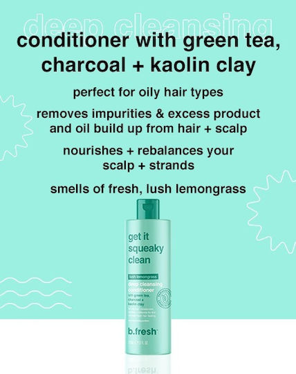 B.Fresh Get It Squeaky Clean Balsam Hidratare pentru Gras Păr 355ml
