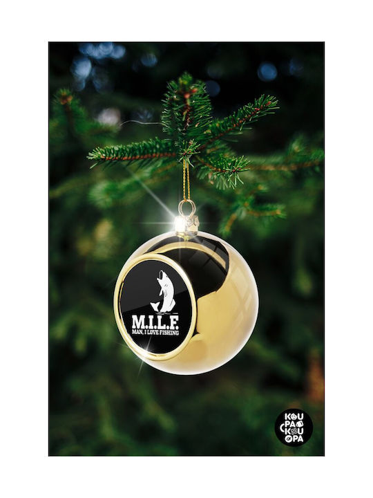 M.i.l.f. Mam I Love Fishing Weihnachtshänger Kugel Ornament Gold