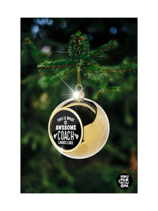 This Is What An Awesome Coach Looks Like! Christmas Ball Ornament Gold