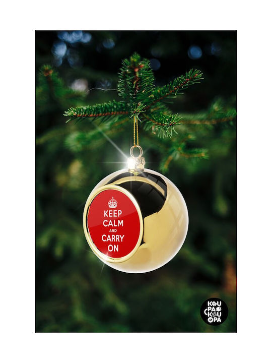 Keep Calm And Carry On Christmas Ball Ornament Gold