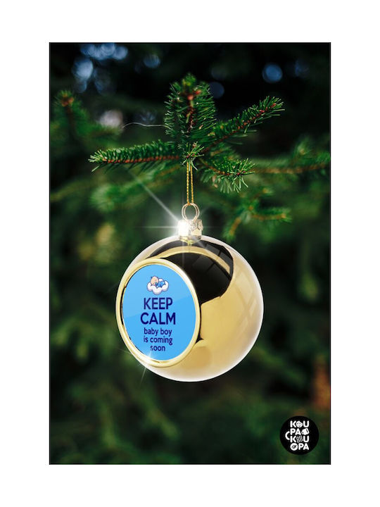 Keep Calm Baby Boy Is Coming Soon!!! Christmas Ball Ornament Gold