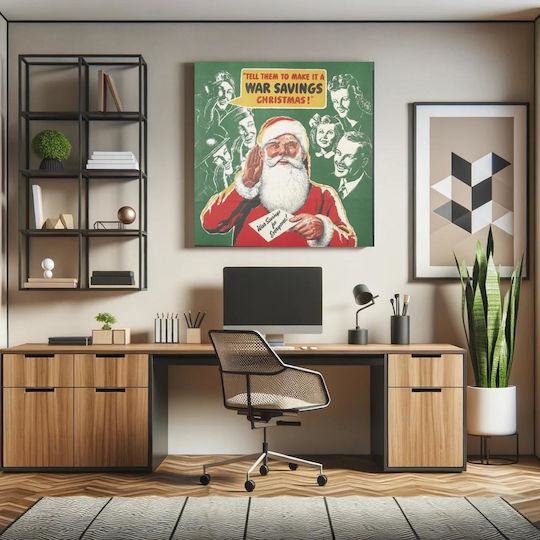 Tell Them To Make It A War Savings Christmas!whole: The Image Occupies The Majority Картина на Платно 110x110см