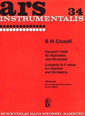 Sikorski Crusell - Concerto In F Minor Op.5 pentru Instrumente de suflat / Orchestra / Pian