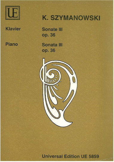 Universal Edition Szymanowski - Sonate Iii, Op. 36 Sheet Music