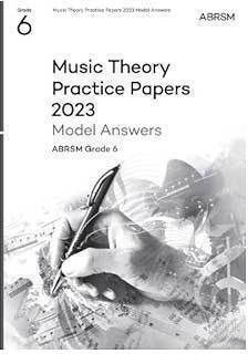 ABRSM Practice Papers 2023 Grade 6 Answers Carte de Teorie