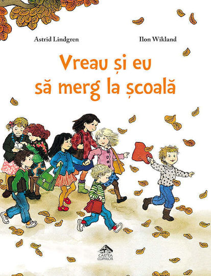 I Also Want To Go To School By Astrid Lindgren Illustrations By Ilon Wikland