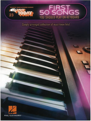 Hal Leonard First 50 Songs You Should Play on Keyboard: E-Z Play Today Volume 23 pentru Pian