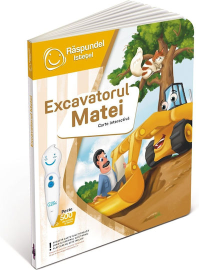 Carte Raspundel Istetel - Excavatorul Matei